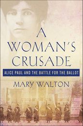 A Woman s Crusade