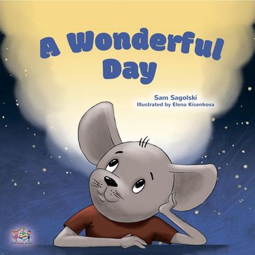 A Wonderful Day - Sam Sagolski - KidKiddos Books