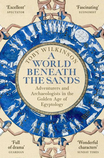 A World Beneath the Sands - Toby Wilkinson