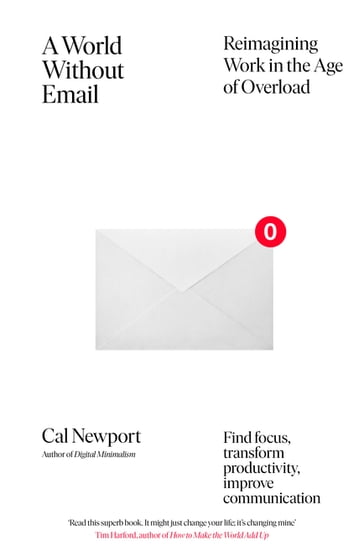 A World Without Email - Cal Newport