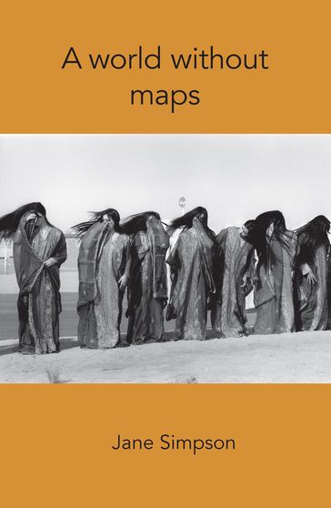 A World Without Maps - Jane Simpson