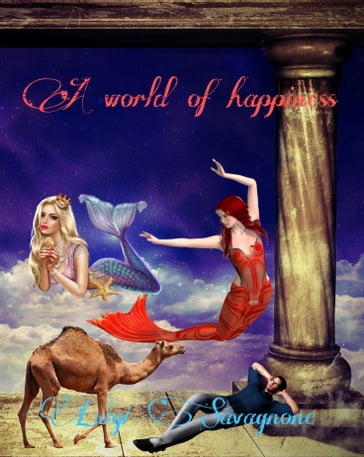 A World of Happiness - Luigi Savagnone