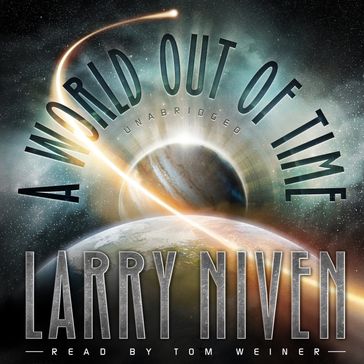 A World out of Time - Larry Niven