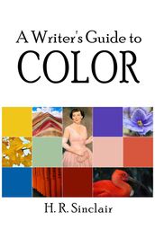 A Writer s Guide to Color