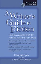 A Writer s Guide to Fiction