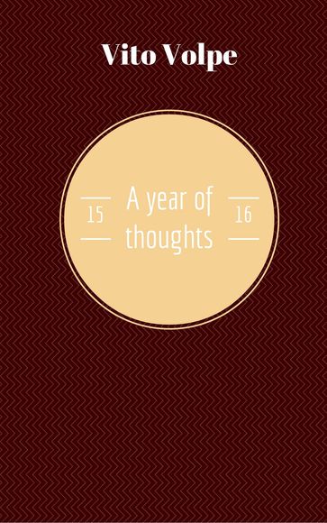 A Year Of Thoughts 15/16 - Vito Volpe