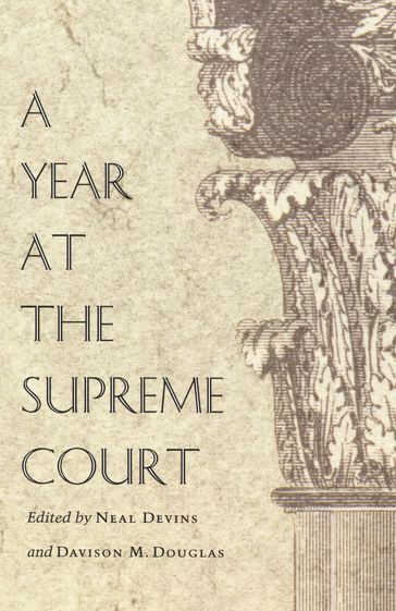 A Year at the Supreme Court - Mark A. Graber