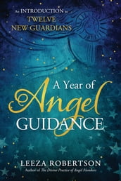 A Year of Angel Guidance