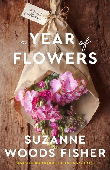 A Year of Flowers - Suzanne Woods Fisher