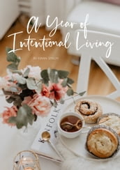 A Year of Intentional Living