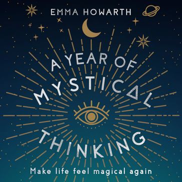 A Year of Mystical Thinking - Emma Howarth
