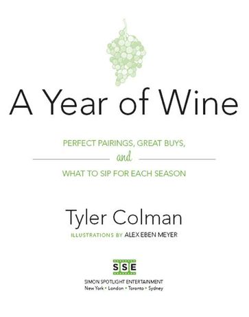 A Year of Wine - Ph.D. Tyler Colman