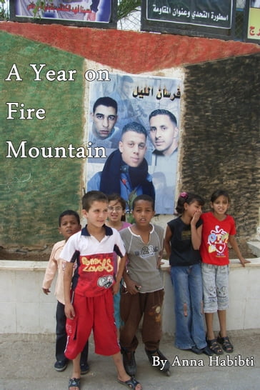 A Year on Fire Mountain - Anna Habibti