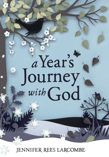 A Year's Journey With God - Jennifer Rees Larcombe