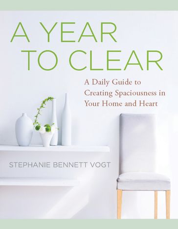 A Year to Clear - Stephanie Bennett Vogt