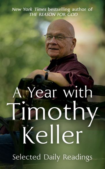 A Year with Timothy Keller - Timothy Keller