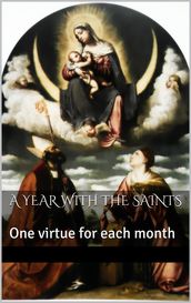 A Year with the Saints