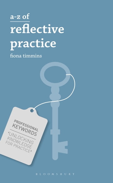 A-Z of Reflective Practice - Fiona Timmins