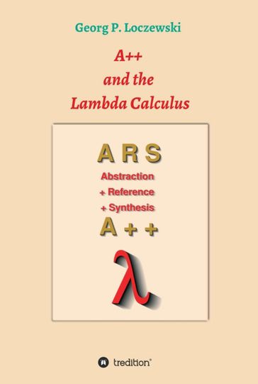 A++ and the Lambda Calculus - Georg P. Loczewski