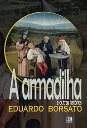 A armadilha e outras histórias