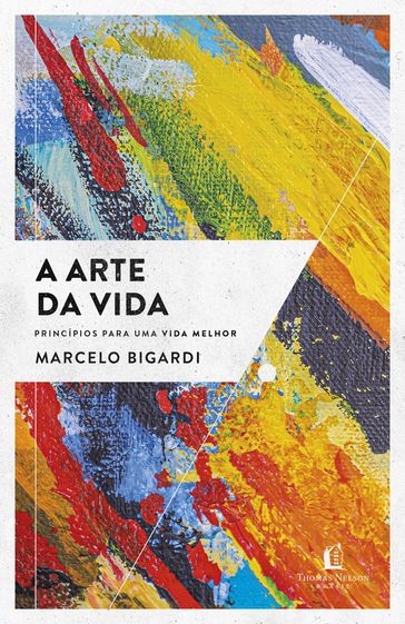 A arte da vida - Marcelo Bigardi