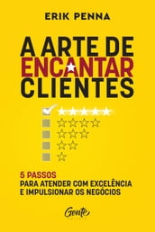 A arte de encantar clientes