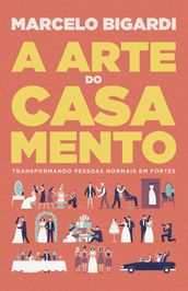 A arte do casamento