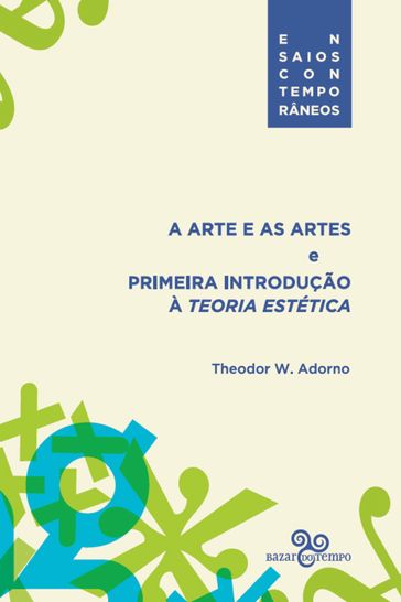 A arte e as artes - Theodor W. Adorno