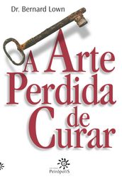 A arte perdida de curar