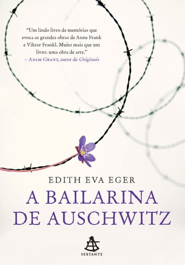 A bailarina de Auschwitz - Edith Eva Eger