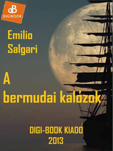 A bermudai kalózok - Emilio Salgari