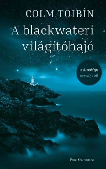 A blackwateri világítóhajó - Colm Tóibín