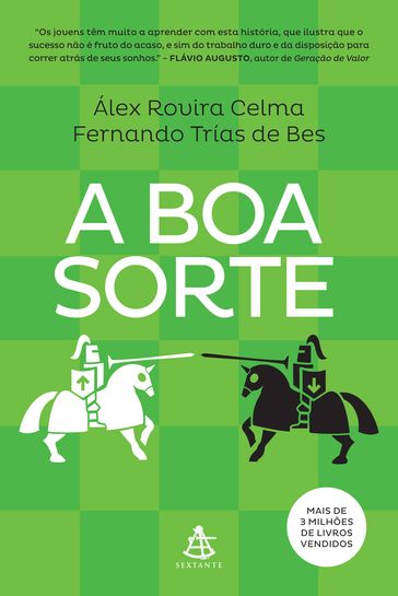 A boa sorte - Álex Rovira Celma - Fernando Trías de Bes