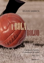 A bola rolou