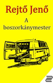 A boszorkánymester