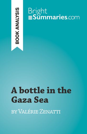 A bottle in the Gaza Sea - Lucile Lhoste