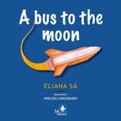 A bus to the moon
