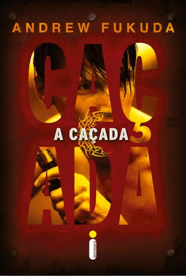 A caçada - Andrew Fukuda