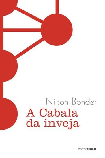 A cabala da inveja - Nilton Bonder