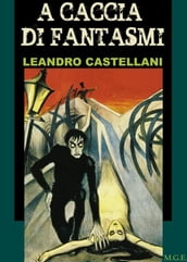 A caccia di fantasmi