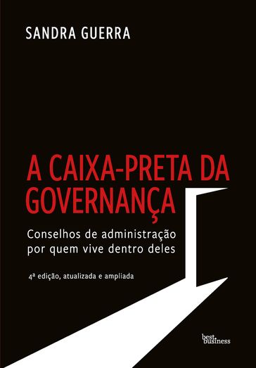 A caixa-preta da governança - Sandra Guerra