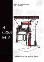 A casa fala