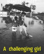 A challenging girl