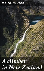 A climber in New Zealand