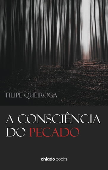 A consciência do pecado - Filipe Queiroga