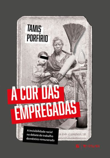 A cor das empregadas - Tamis Porfírio