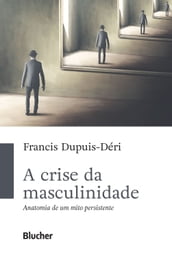 A crise da masculinidade