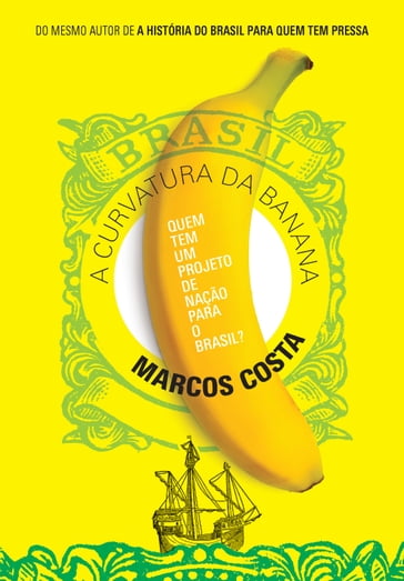 A curvatura da banana - Marcos Costa
