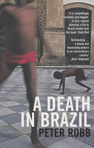 A death in Brazil - Peter Robb
