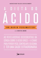 A dieta do ácido